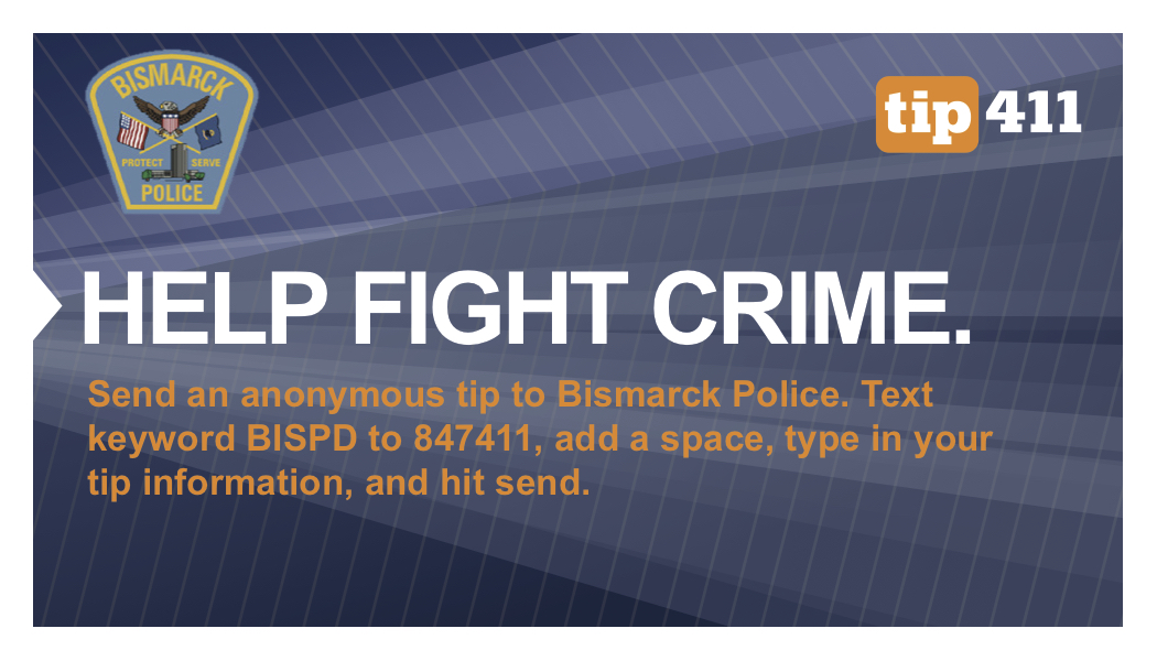 Help fight crime in Bismarck
