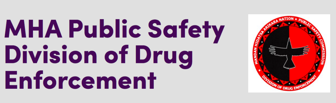 MHA Public Safety Division of Drug Enforcement