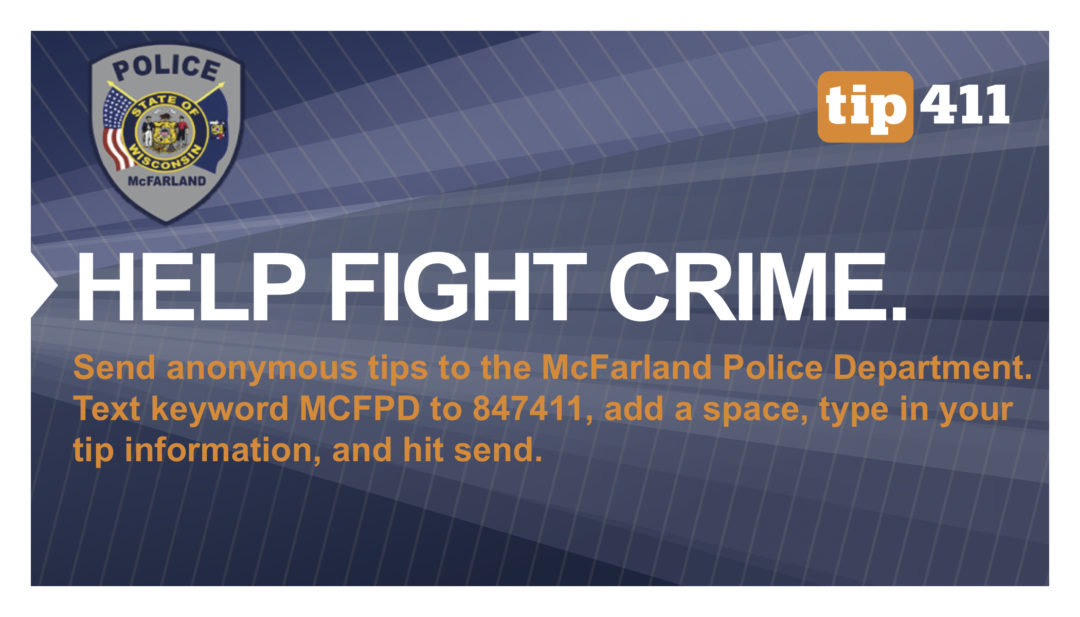 McFarland Police Department Send Anonymous Tips