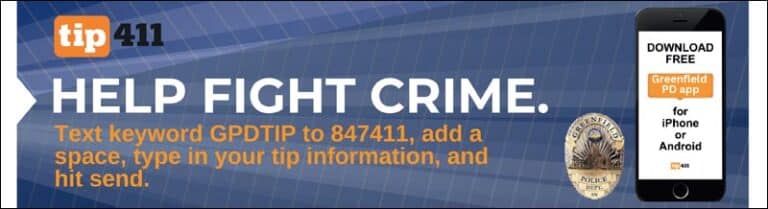 tip411 Helps Greenfield, IN Police Department Close Cases - tip411